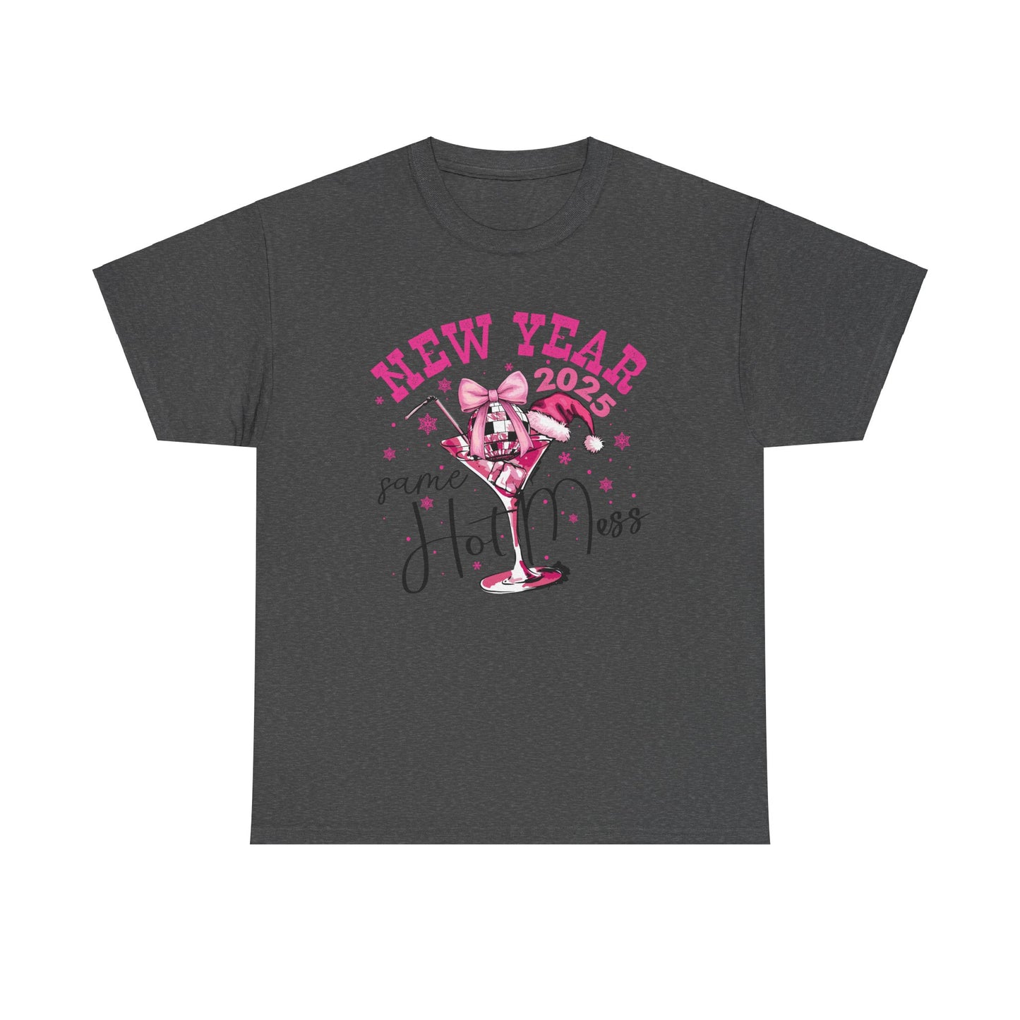 Same Hot Mess New Year Tee