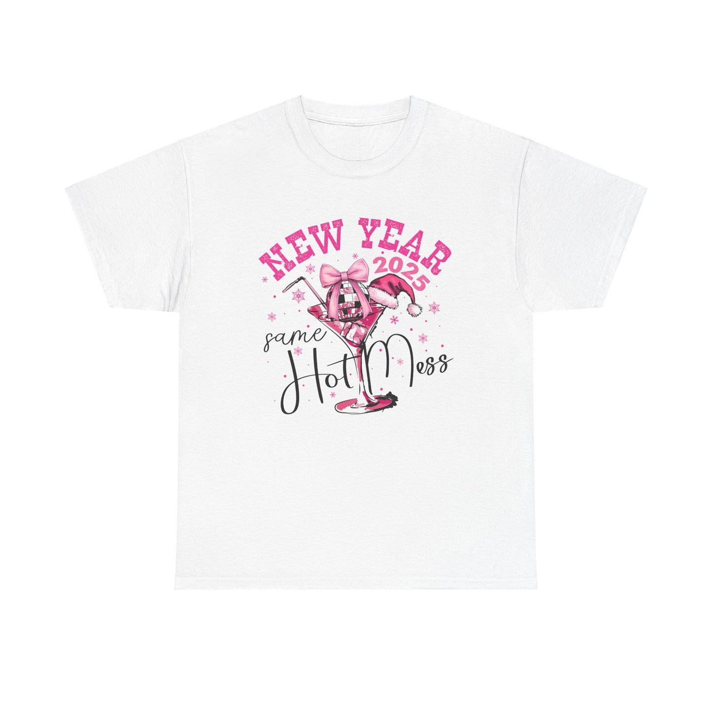 Same Hot Mess New Year Tee