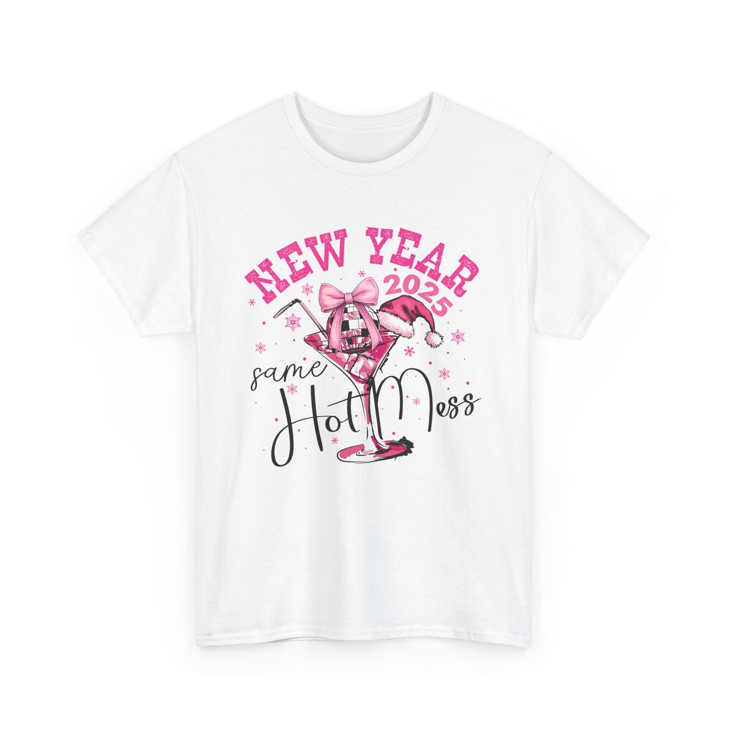 Same Hot Mess New Year Tee