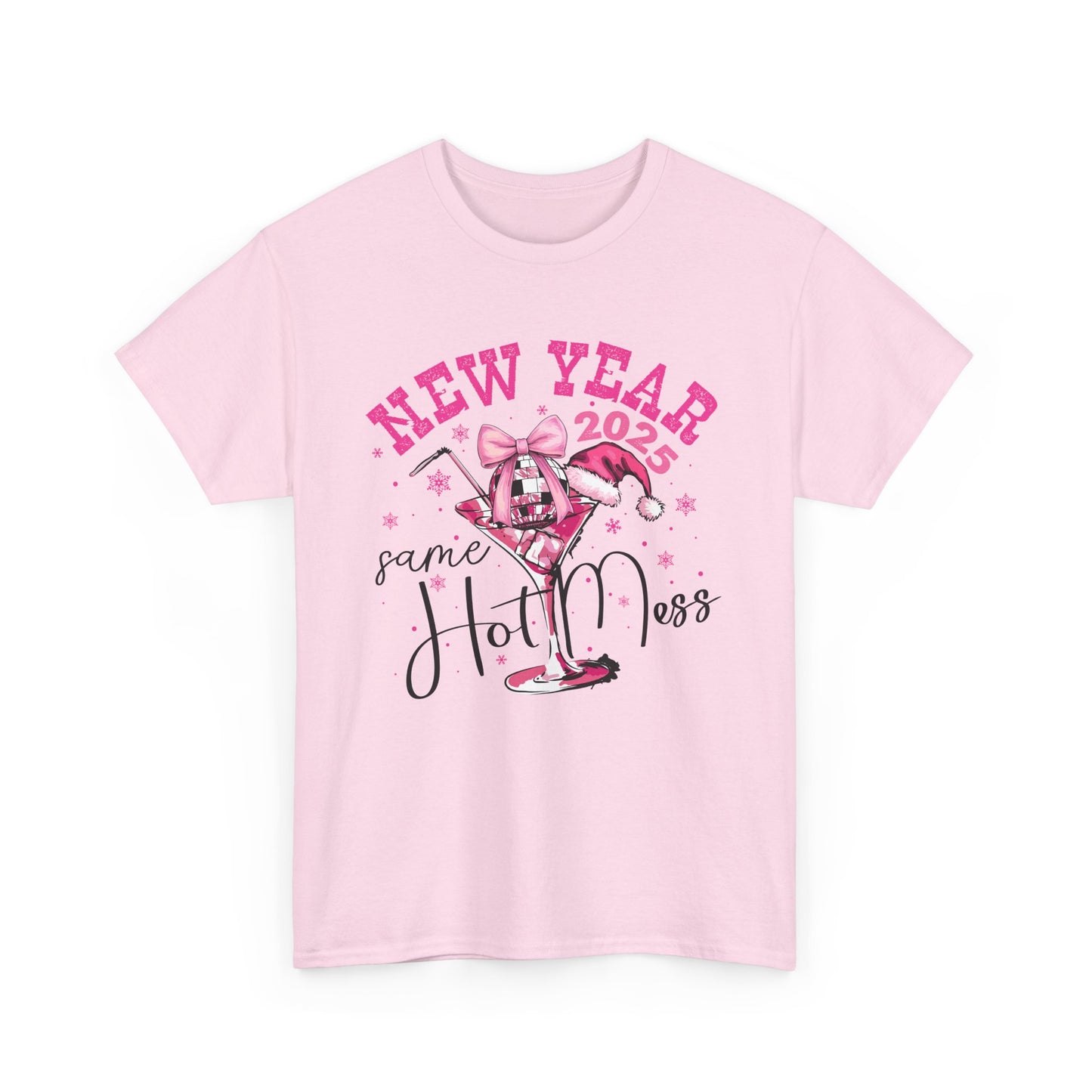 Same Hot Mess New Year Tee