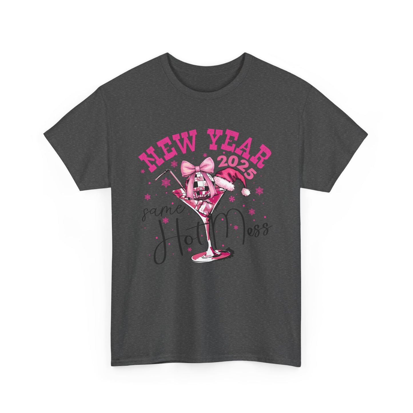 Same Hot Mess New Year Tee