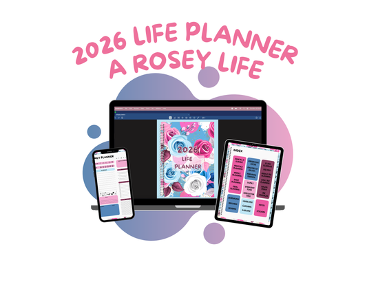 2026 Life Planner - A Rosey Life