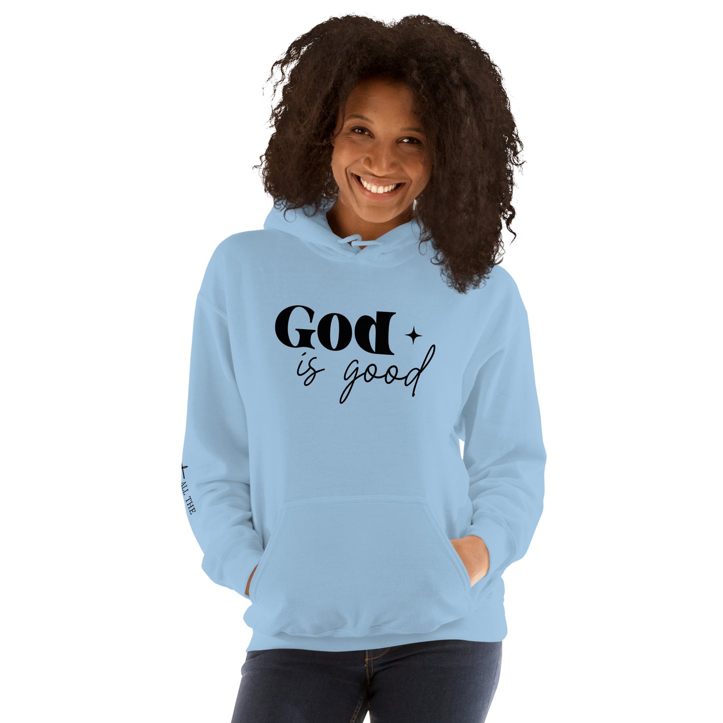 God is Good Hoodie