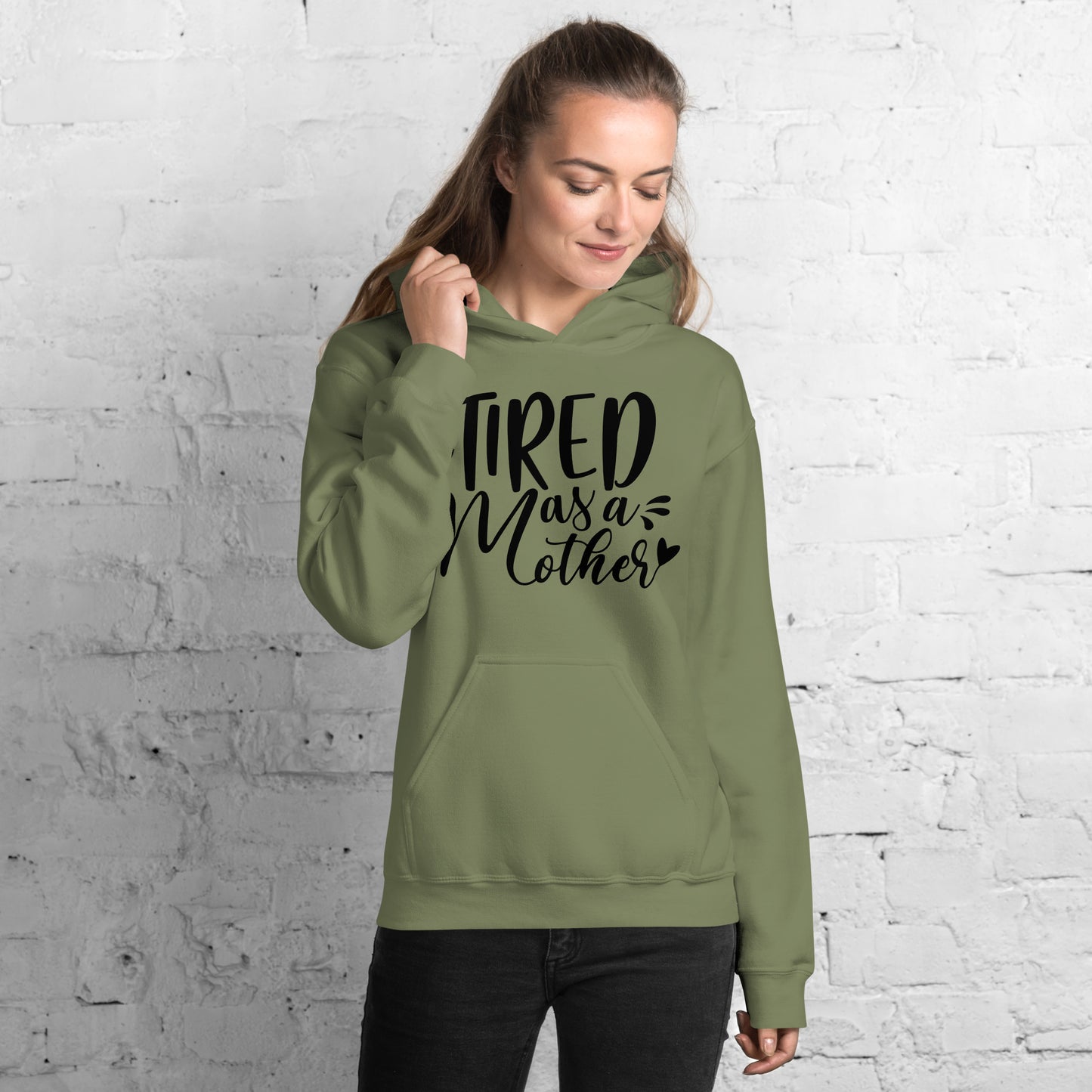 Tired as a Mother Hoodie