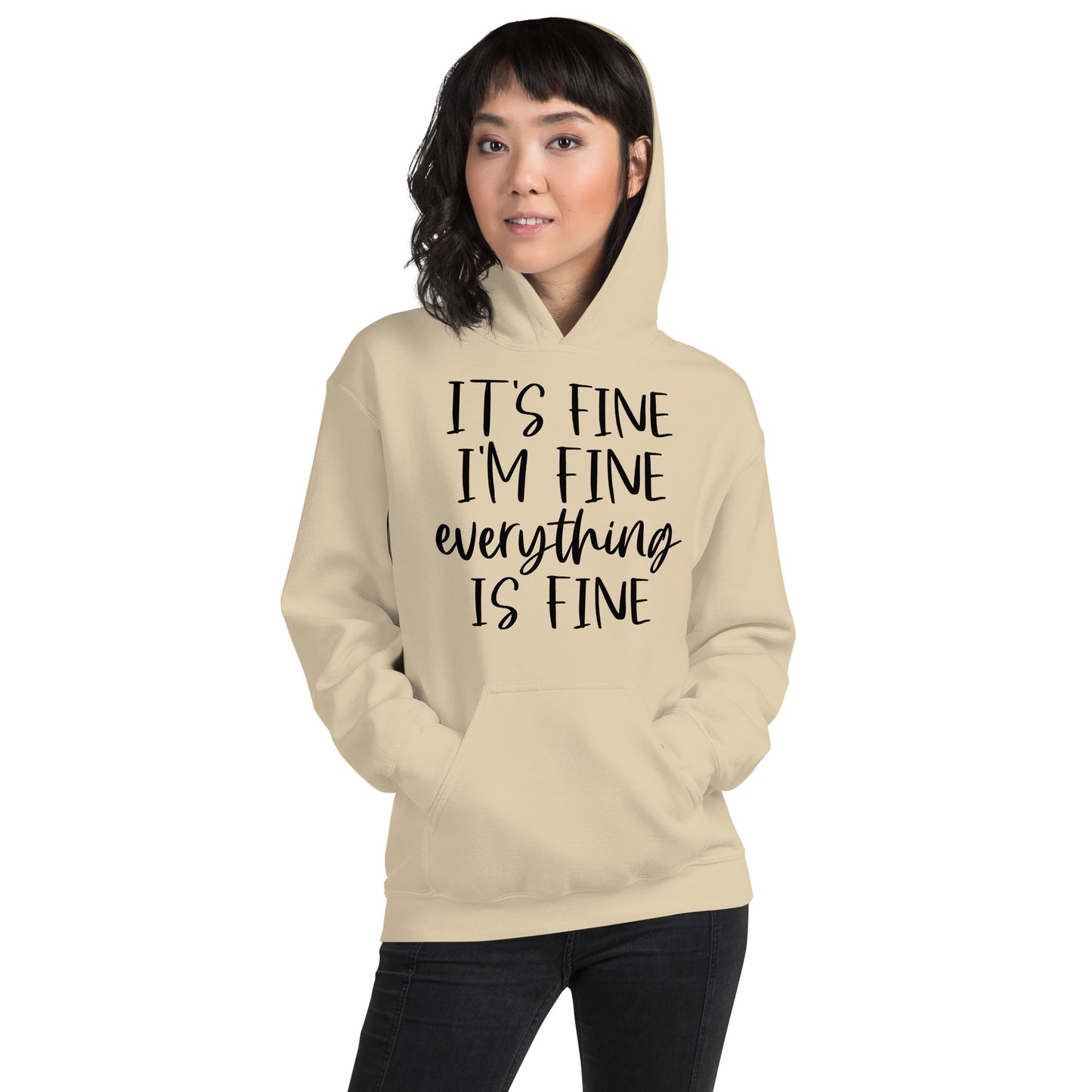 Everything Is Fine Hoodie