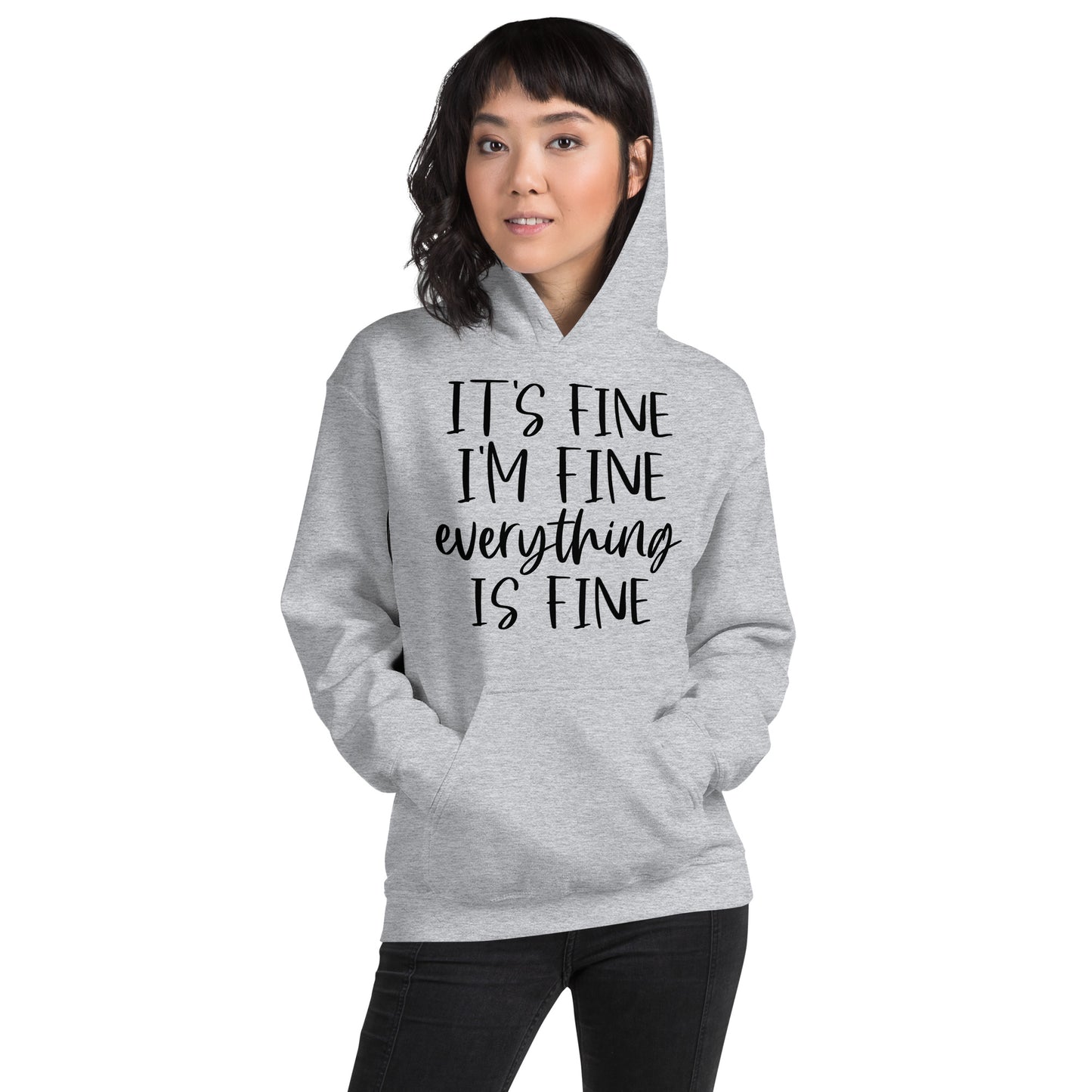 Everything Is Fine Hoodie