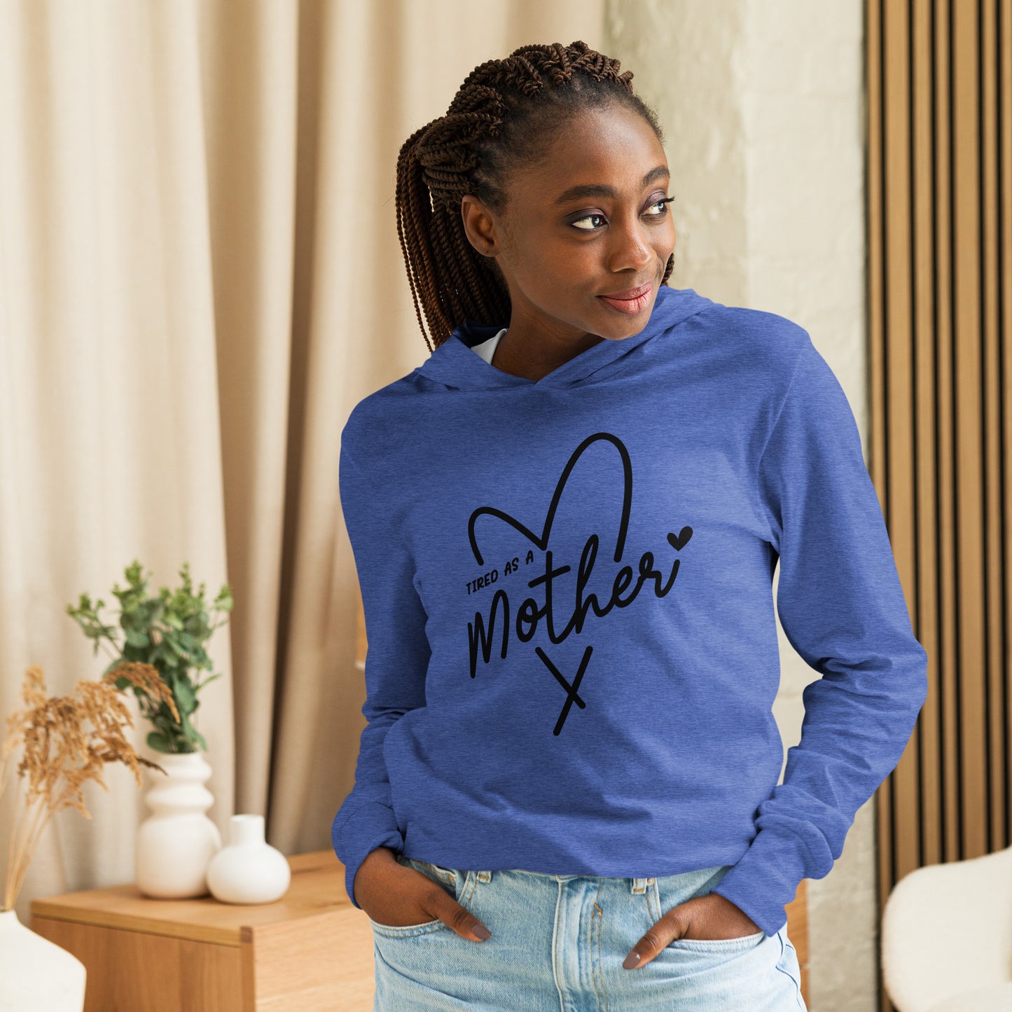 Tired as a Mother Hooded Long-Sleeve Tee